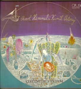 PAVOL HAMMEL A KAMIL PETERAJ – STRETNUTIE S TICHOМ (LP)