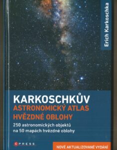 KARKOSCHKŮV ASTRONOMICKÝ ATLAS HVĚZDNÉ OBLOHY