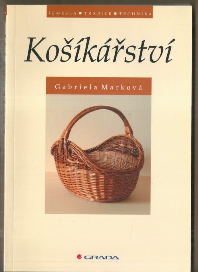 Košíkářství KOŠÍKÁŘSTVÍ