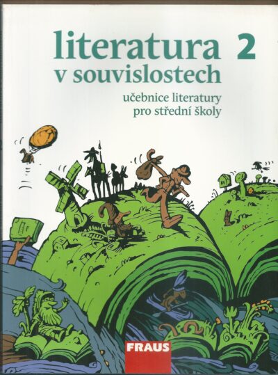 Literatura 2 LITERATURA V SOUVISLOSTECH 2