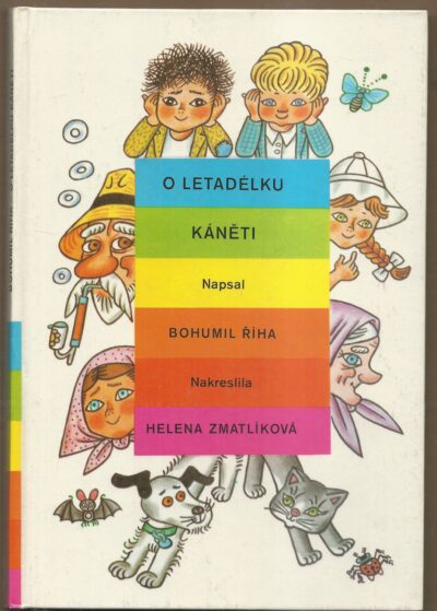 O letadélku Káněti O LETADÉLKU KÁNĚTI