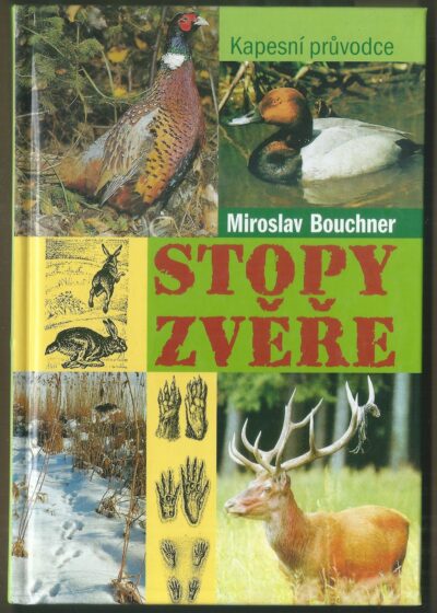 Stopy zvěře STOPY ZVĚŘE