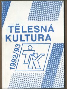 TĚLESNÁ KULTURA