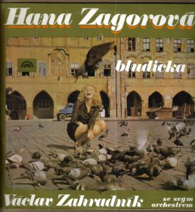 HANA ZAGOROVÁ – BLUDIČKA (LP)