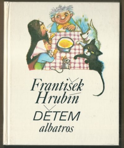 hrubín dětem FRANTIŠEK HRUBÍN DĚTEM
