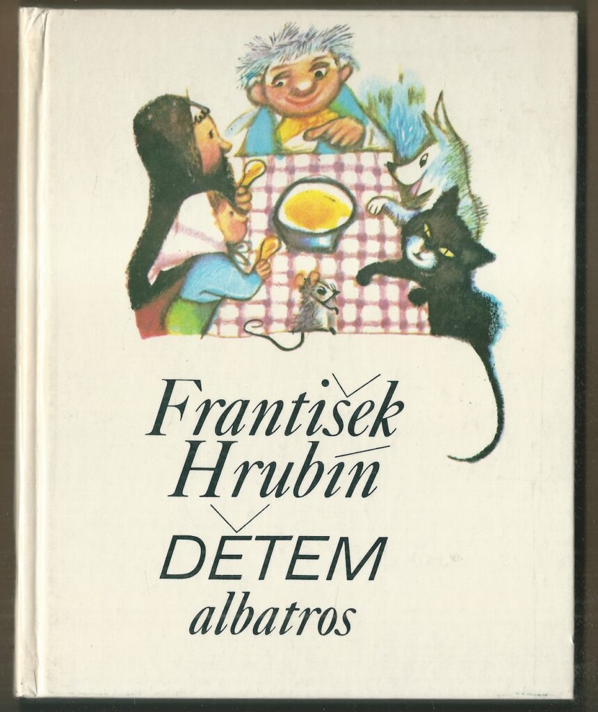 FRANTIŠEK HRUBÍN DĚTEM