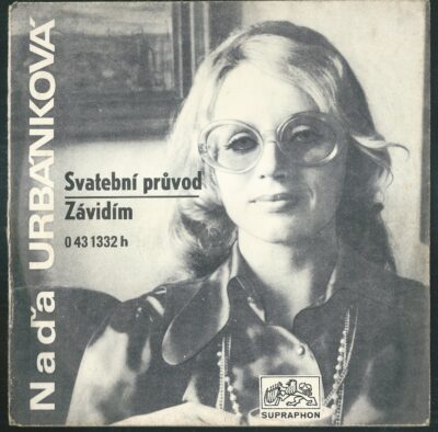 naďa urbánková – závidím NAĎA URBÁNKOVÁ – SVATEBNÍ PRŮVOD / ZÁVIDÍM (SP)