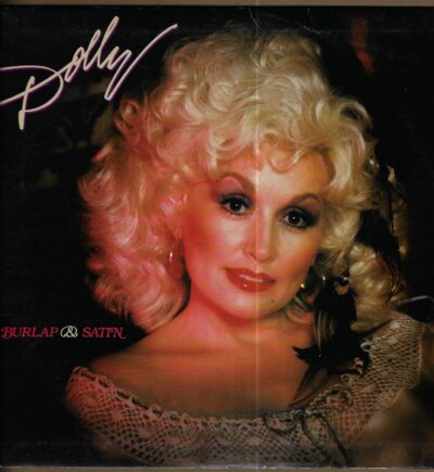 Dolly DOLLY PARTON – BURLAP & SATIN (LP)