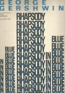 RHAPSODY IN BLUE