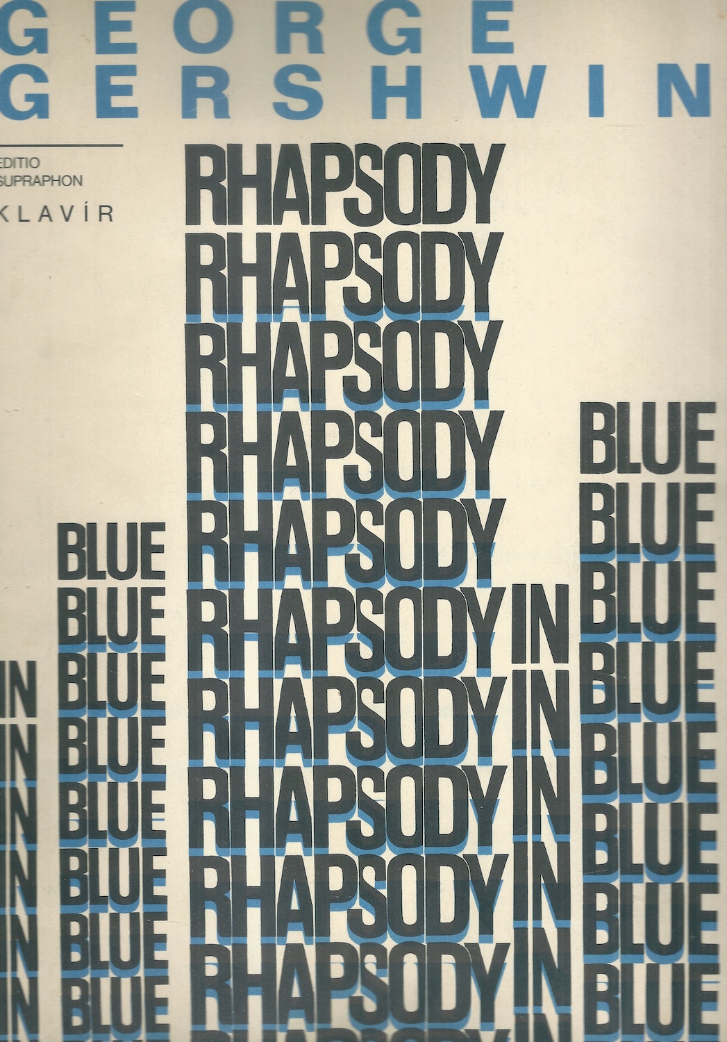 RHAPSODY IN BLUE