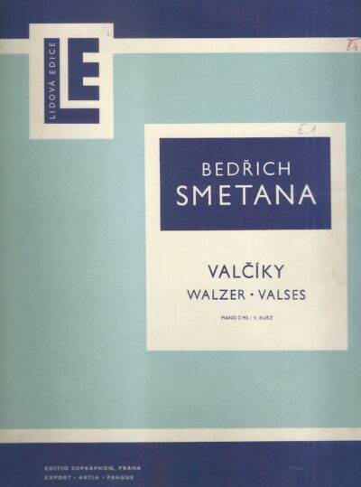 SMETANA VALČÍKY VALČÍKY