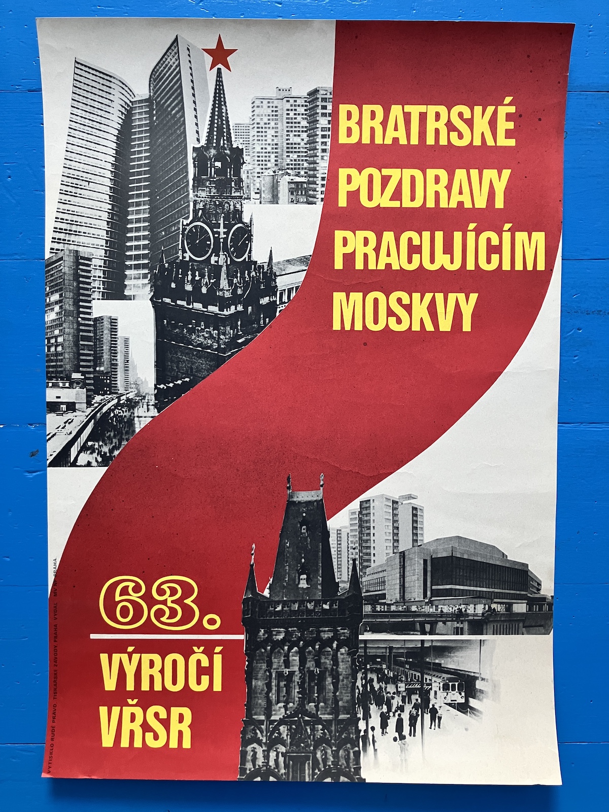 BRATRSKÉ POZDRAVY PRACUJÍCÍM MOSKVY