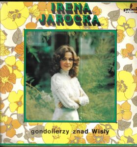 IRENA JAROCKA – GONDOLIERZY ZNAD WISŁY (LP)
