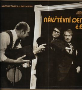 MILOSLAV ŠIMEK & LUDĚK SOBOTA – NÁVŠTĚVNÍ DEN Č.6 (LP)