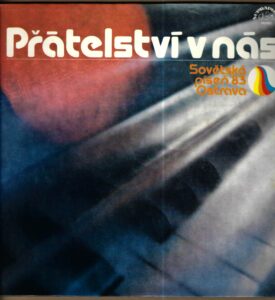 PŘÁTELSTVÍ V NÁS – SOVĚTSKÁ PÍSEŇ ’83 OSTRAVA (LP)
