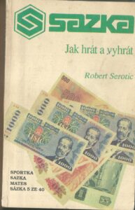 JAK HRÁT A VYHRÁVAT