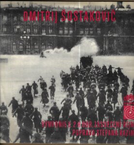 DMITRIJ ŠOSTAKOVIČ – SYMFONIE Č. 2 H DUR, ZASVĚCENÍ ŘÍJNU / POPRAVA STĚPANA RAZINA (LP)