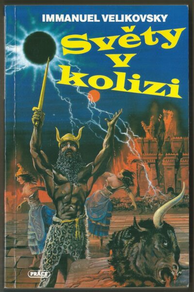 světy v kolizi SVĚTY V KOLIZI