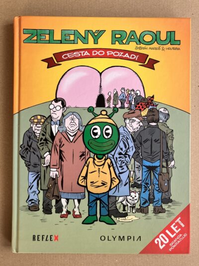 ZELENÝ RAOUL CESTA A ZELENÝ RAOUL
