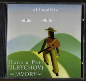 HANA A PETR ULRYCHOVI – O NADĚJI (CD)