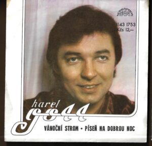 KAREL GOTT – VÁNOČNÍ STROM / PÍSEŇ NA DOBROU NOC (SP)
