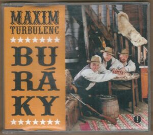 MAXIM TURBULENC – BURÁKY (CD)