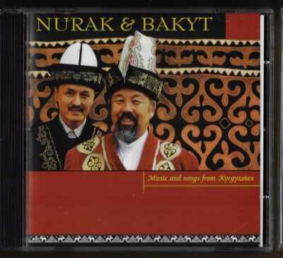 nurak & bakyt NURAK & BAKYT – MUSIC AND SONGS FROM KYRGYZSTAN (CD)