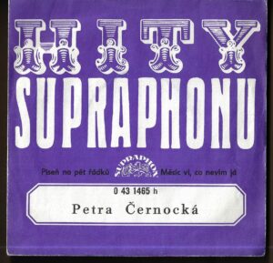 PETRA ČERNOCKÁ – PÍSEŇ NA PĚT ŘÁDKŮ / MĚSÍC VÍ, CO NEVÍM JÁ (SP)
