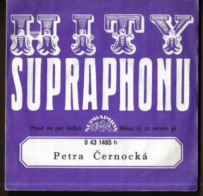petra černocká PETRA ČERNOCKÁ – PÍSEŇ NA PĚT ŘÁDKŮ / MĚSÍC VÍ, CO NEVÍM JÁ (SP)
