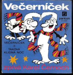 KAREL ČERNOCH – VEČERNÍČEK / TAKOVÁ KLIDNÁ NOC (SP)