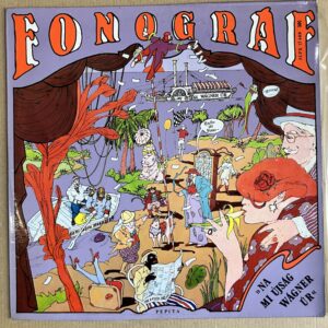 FONOGRÁF – NA MI ÚJSÁG WAGNER ÚR? (LP)