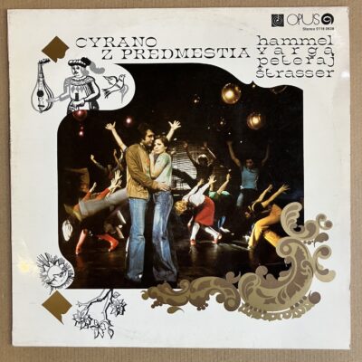 cyrano z predmestia HAMMEL, VARGA, PETERAJ, ŠTRASSER – CYRANO Z PREDMESTIA (LP)