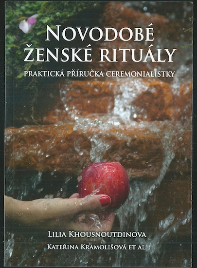 NOVODOBÉ ŽENSKÉ RITUÁLY