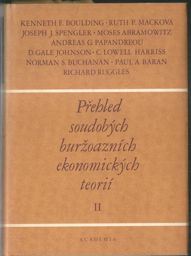 prehsoud PŘEHLED SOUDOBÝCH BURŽOAZNÍCH EKONOMICKÝCH TEORIÍ