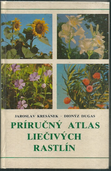 priratl PRÍRUČNÝ ATLAS LIEČIVÝCH RASTLÍN