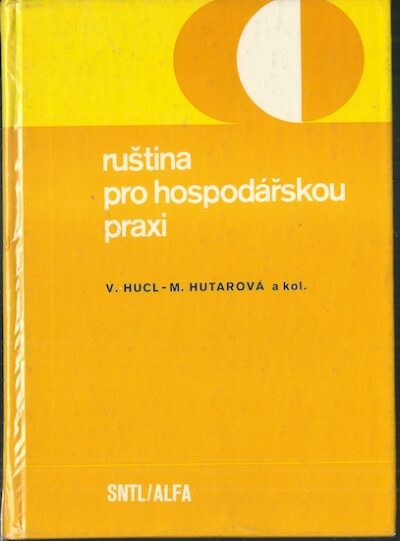 rustinaprohos RUŠTINA PRO HOSPODÁŘSKOU PRAXI