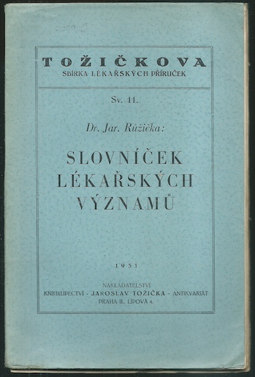 slovleka SLOVNÍČEK LÉKAŘSKÝCH VÝZNAMŮ