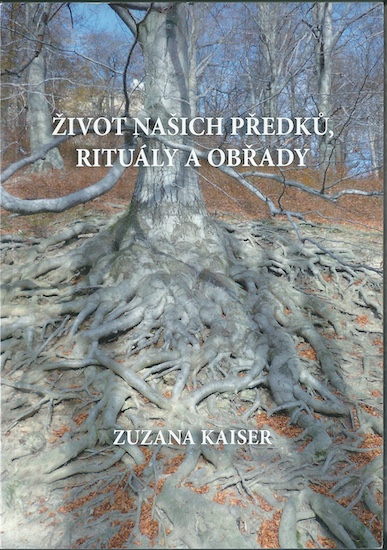 zivotnapr ŽIVOT NAŠICH PŘEDKŮ, RITUÁLY A OBŘADY