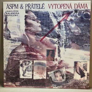ASPM & PŘÁTELÉ – VYTOPENÁ DÁMA (LP)