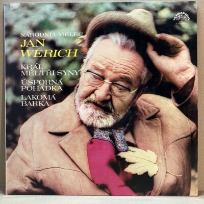 JAN WERICH KRÁL MĚL TŘI SYNY JAN WERICH – KRÁL MĚL TŘI SYNY / ÚSPORNÁ POHÁDKA / LAKOMÁ BARKA (LP)