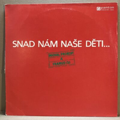 MICHAL PROKOP – SNAD NÁM NAŠE DĚTI… MICHAL PROKOP A FRAMUS 5 – SNAD NÁM NAŠE DĚTI… (LP)