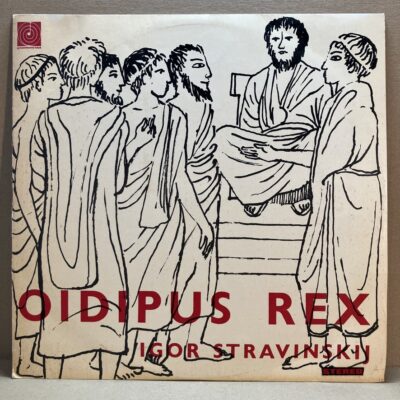 OIDIPUS REX IGOR STRAVINSKIJ – OIDIPUS REX (LP)