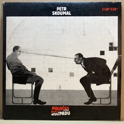 PETR SKOUMAL – POLOČAS ROZPADU PETR SKOUMAL – POLOČAS ROZPADU (LP)