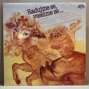JAROSLAV KRČEK / MUSICA BOHEMICA – RADUJME SE, VESELME SE… (LP)