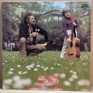 WALDEMAR MATUŠKA – CO DĚLÁŠ, TO DĚLEJ RÁD (LP)