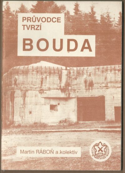 průvodce tvrzí bouda PRŮVODCE TVRZÍ BOUDA