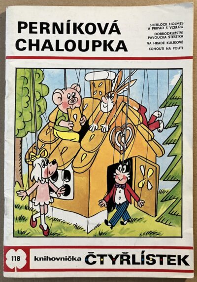 ČTYŘLÍSTEK – Č. 118 - PERNÍKOVÁ CHALOUPKA