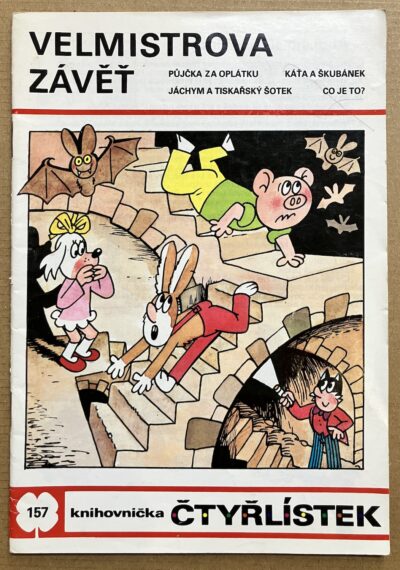 ČTYŘLÍSTEK – Č. 157 - VELMISTROVA ZÁVĚŤ