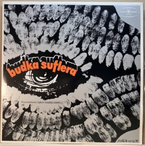 BUDKA SUFLERA – PRZECHODNIEM BYŁEM MIĘDZY WAMI… (LP)