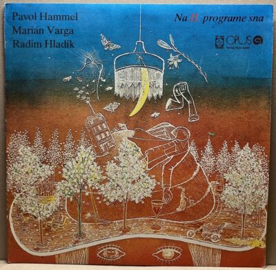NA II. PROGRAMME SNA PAVOL HAMMEL, MARIÁN VARGA, RADIM HLADÍK – NA II. PROGRAME SNA (LP)
